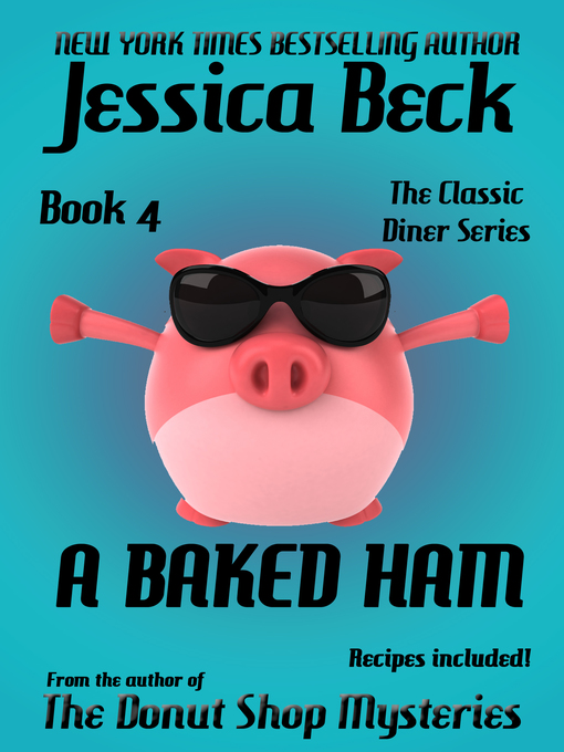 Title details for A Baked Ham by Jessica Beck - Available